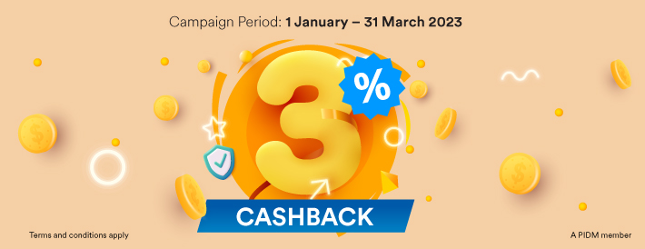 Enjoy up to 3% of annual premium cashback